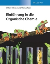 Einf&uuml;hrung in die Organische Chemie - William H. Brown, Thomas Poon