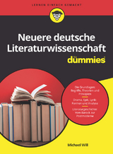 Neuere Deutsche Literaturwissenschaft f&uuml;r Dummies - Michael Will