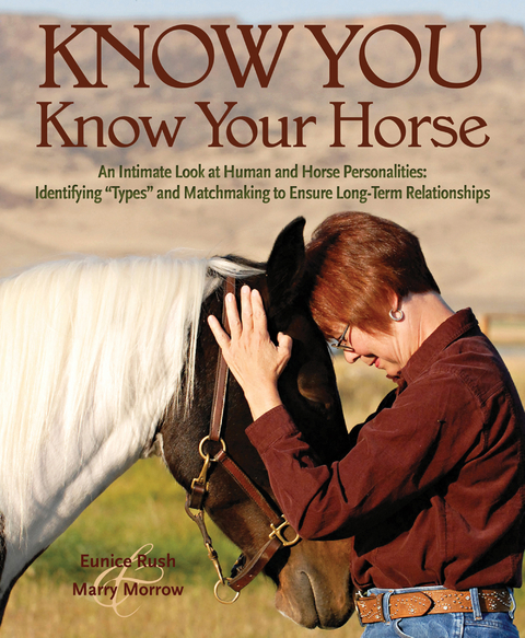 Know You, Know Your Horse - Eunice Rush, Marry Morrow
