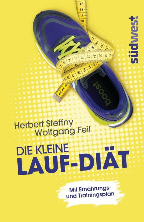 Die kleine Lauf-Di&auml;t - Herbert Steffny, Wolfgang Feil