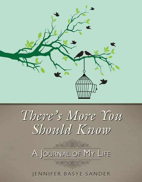 There's More You Should Know -  Jennifer Basye Sander