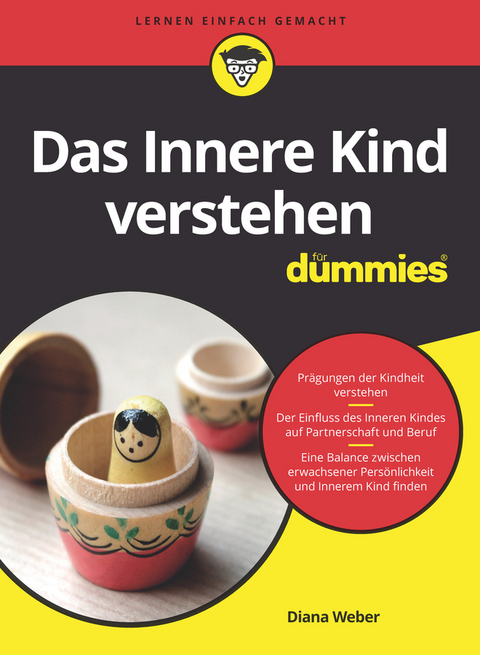 Das Innere Kind verstehen f&uuml;r Dummies - Diana Weber