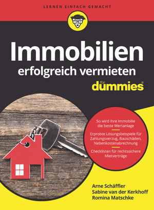Immobilien erfolgreich vermieten für Dummies