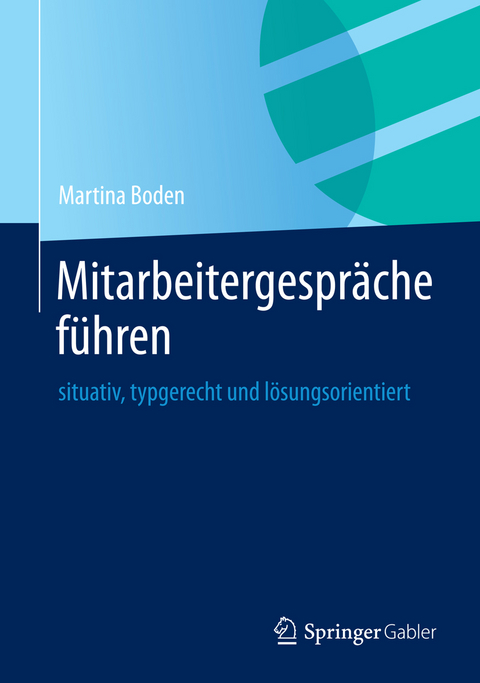Mitarbeitergespr&auml;che f&uuml;hren - Martina Boden