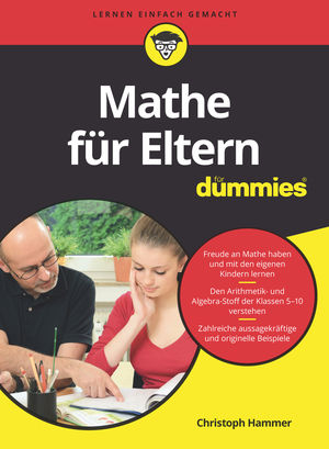 Mathe für Eltern für Dummies