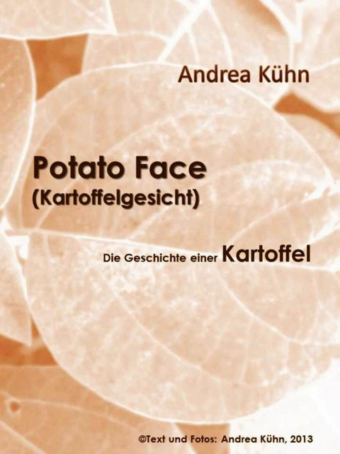 Potato Face (Kartoffelgesicht) - Andrea K&uuml;hn