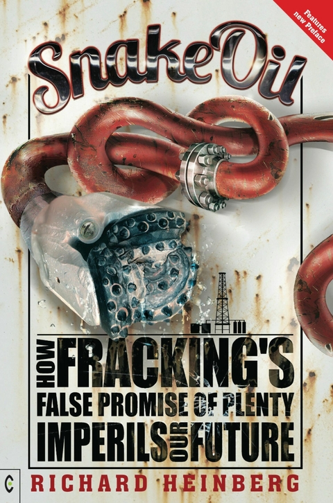 Snake Oil -  Richard Heinberg