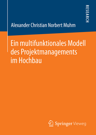 Ein multifunktionales Modell des Projektmanagements im Hochbau