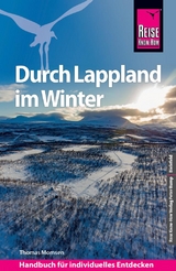 Reise Know-How Reisef&uuml;hrer Durch Lappland im Winter - Thomas Momsen