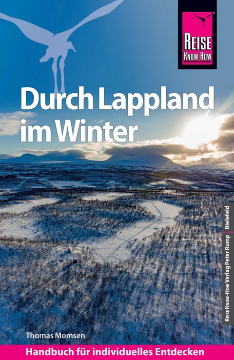 Reise Know-How Reisef&uuml;hrer Durch Lappland im Winter - Thomas Momsen