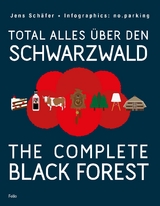 Total alles &uuml;ber den Schwarzwald / The complete Black Forest - Jens Sch&auml;fer