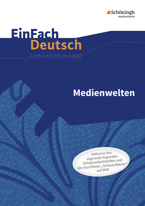 EinFach Deutsch - Unterrichtsmodelle und Arbeitshefte - Christine Mersiowsky