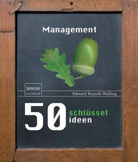 50 Schl&uuml;sselideen Management - Edward Russell-Walling
