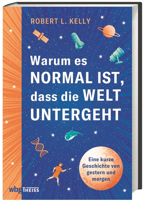 Warum es normal ist, dass die Welt untergeht - Robert Kelly