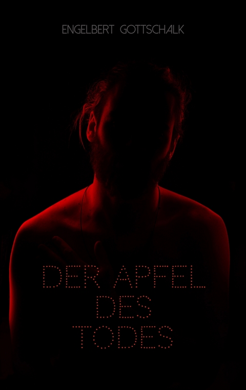 Der Apfel des Todes - Engelbert Gottschalk