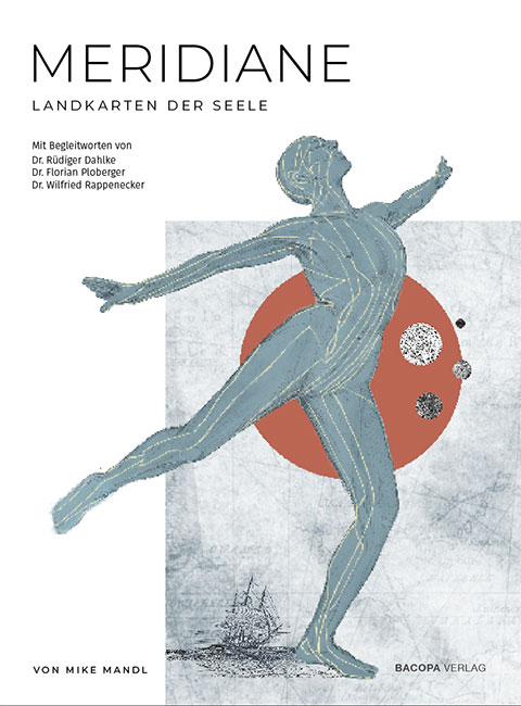 Meridiane. Landkarten der Seele. - Mike Mandl