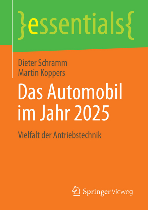 Das Automobil im Jahr 2025 - Dieter Schramm, Martin Koppers
