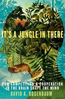It's a Jungle in There -  David A. Rosenbaum