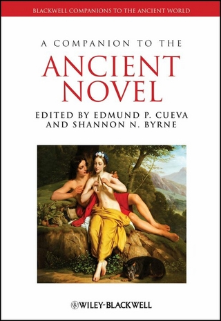 A Companion to the Ancient Novel