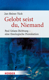 Gelobt seist du, Niemand - Jan-Heiner T&uuml;ck