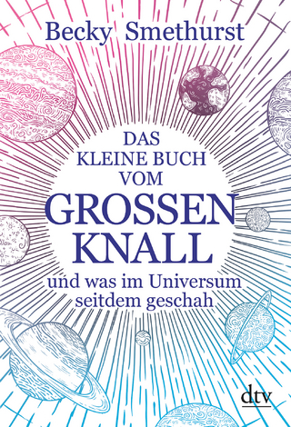 Das kleine Buch vom großen Knall