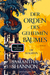 Der Orden des geheimen Baumes - die Magierin - Samantha Shannon