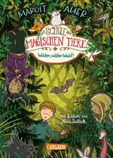 Die Schule der magischen Tiere 11: Wilder, wilder Wald! - Margit Auer