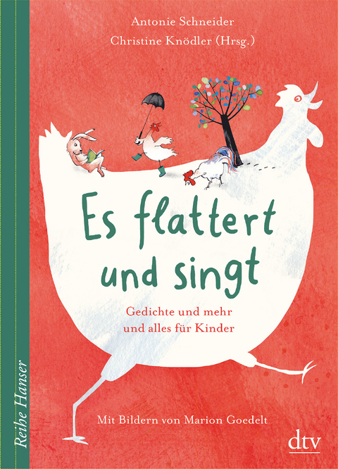Es flattert und singt Gedichte und mehr und alles f&uuml;r Kinder - Antonie Schneider