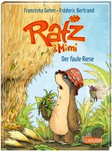 Ratz und Mimi 3: Der faule Riese - Franziska Gehm