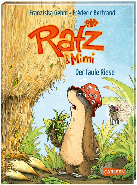 Ratz und Mimi 3: Der faule Riese - Franziska Gehm