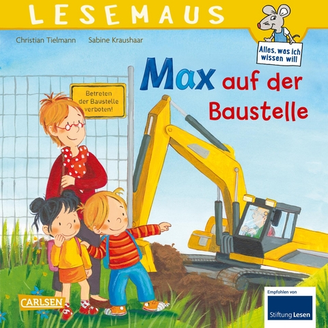 LESEMAUS 12: Max auf der Baustelle - Christian Tielmann