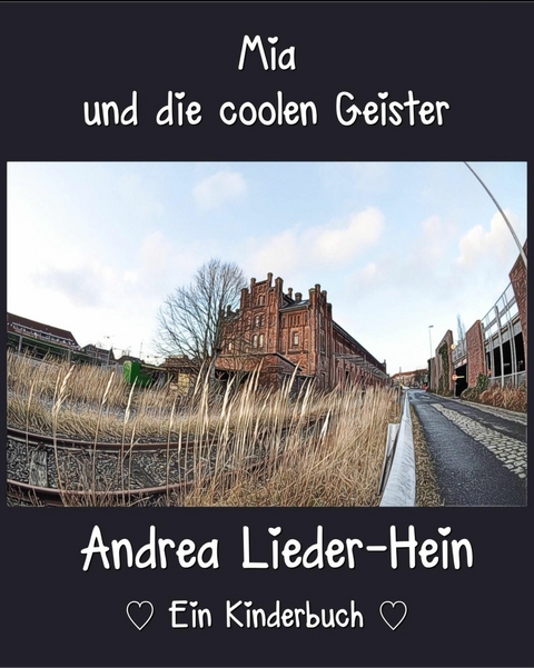 Mia und die coolen Geister - Andrea Lieder-Hein