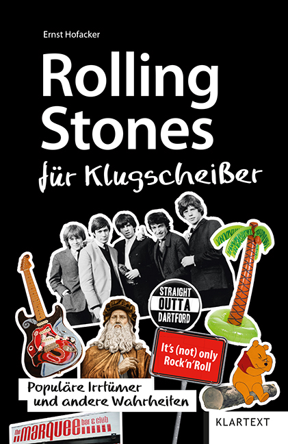 Rolling Stones f&uuml;r Klugschei&szlig;er - Ernst Hofacker
