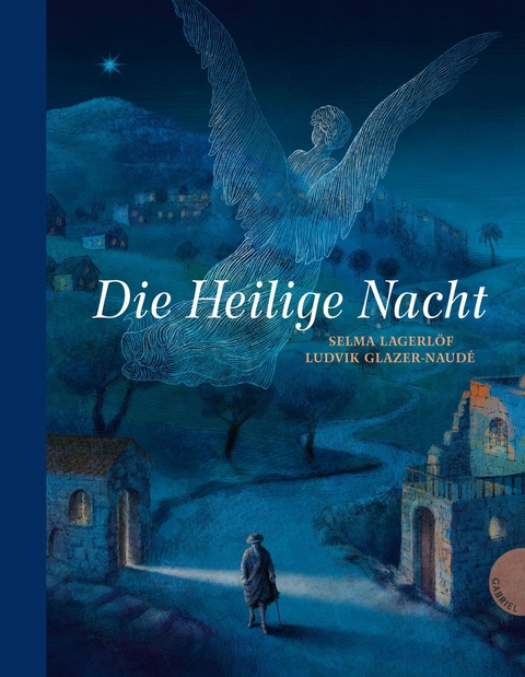 Die Heilige Nacht - Selma Lagerlöf