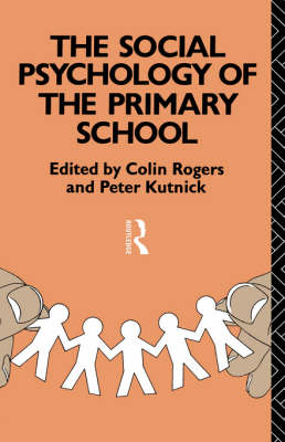 Social Psychology of the Primary School - 