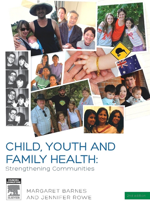 Child, Youth and Family Health: Strengthening Communities -  Margaret Barnes,  Jennifer Rowe