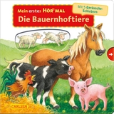 Mein erstes H&ouml;r mal (Soundbuch ab 1 Jahr): Die Bauernhoftiere - Kyrima Trapp