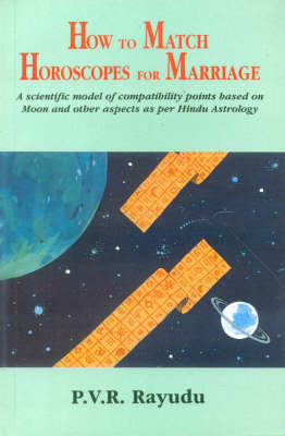 How to Match Horoscopes for Marriage -  P.V.R Rayudu