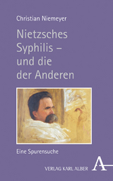 Nietzsches Syphilis &ndash; und die der Anderen - Christian Niemeyer