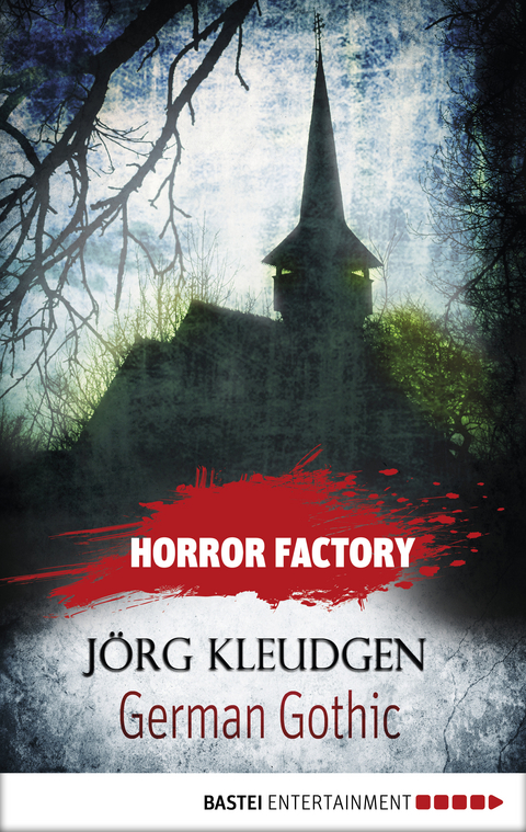 Horror Factory - German Gothic: Das Schloss der Tr&auml;ume - J&ouml;rg Kleudgen