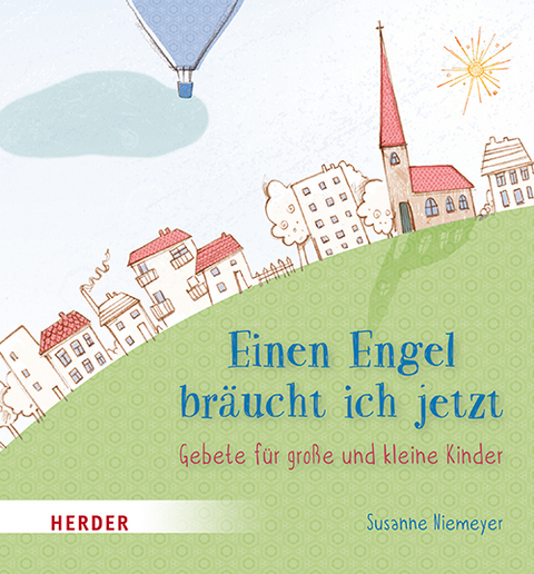 Einen Engel br&auml;ucht ich jetzt - Susanne Niemeyer