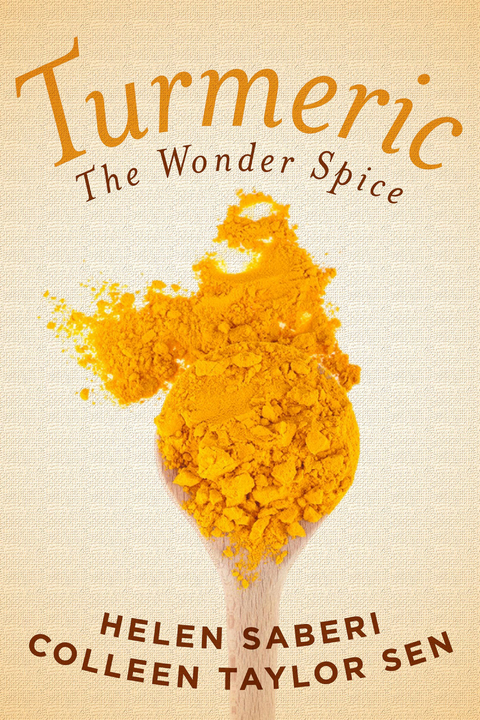 Turmeric -  Helen Saberi,  Colleen Sen