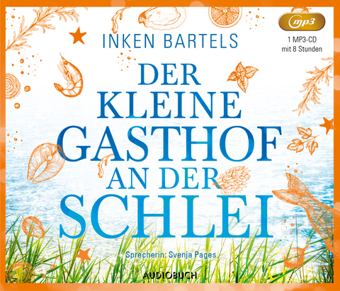 Der kleine Gasthof an der Schlei - Inken Bartels