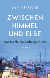 Zwischen Himmel und Elbe - Jan B&uuml;rger