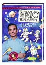 Eric erforscht &hellip; 1: Die Eroberung des Weltalls - Eric Mayer