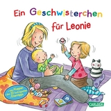 Ein Geschwisterchen f&uuml;r Leonie - Sandra Grimm