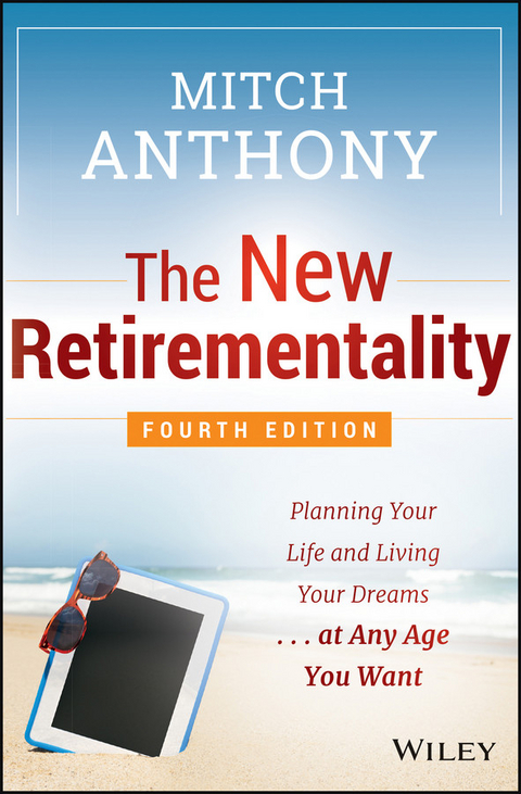New Retirementality -  Mitch Anthony