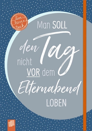Das Notizbuch für Lehrerinnen und Lehrer, A5, „live – love – teach“ - Edition Nachtblau