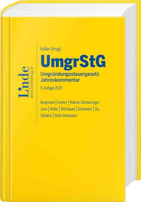 UmgrStG | Umgr&uuml;ndungssteuergesetz 2020 - Sebastian Bergmann, Gebhard Furherr, Petra H&uuml;bner-Schwarzinger, Martin Jann, Franz Rittsteuer, Thomas Schneider, Martin Six, Markus Stefaner, Kornelia Waitz-Ramsauer