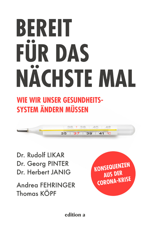 Bereit f&uuml;r das n&auml;chste Mal - Rudolf Likar, Georg Pinter, Herbert Janig, Andrea Fehringer, Thomas K&ouml;pf